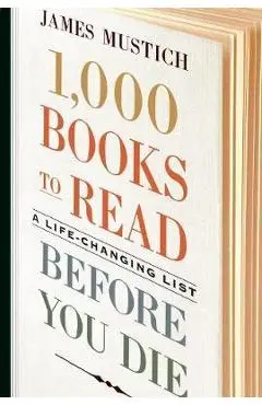 1,000 Books to Read Before You Die