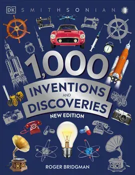 1,000 Inventions and Discoveries, Paperback/Roger Bridgman
