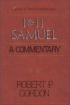 1 and 2 Samuel: A Commentary, Paperback/Robert P. Gordon