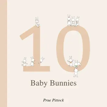 10 Baby Bunnies, Board book/Prue Pittock