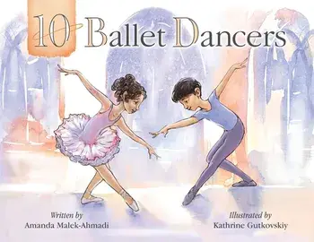10 Ballet Dancers, Paperback/Amanda Malek-Ahmadi