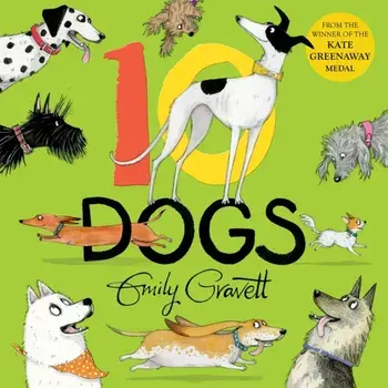 10 Dogs. A Funny Furry Counting Book, Paperback/Emily Gravett