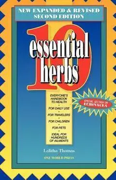 10 Essential Herbs - Lalitha Thomas