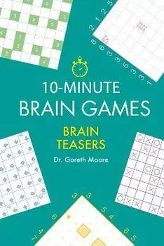 10-Minute Brain Games, Paperback/Gareth Moore