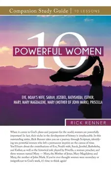 10 Powerful Women Study Guide, Paperback/Rick Renner
