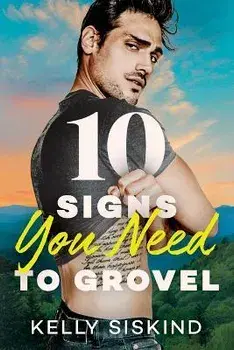 10 Signs You Need to Grovel, Paperback/Kelly Siskind