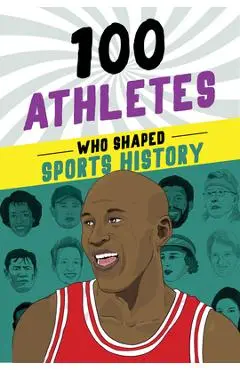 100 Athletes Who Shaped Sports History - Russell Roberts