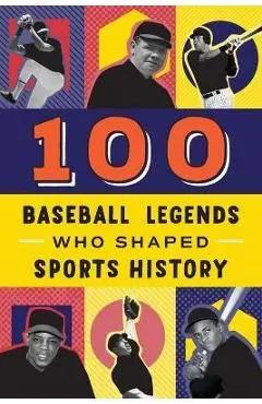 100 Baseball Legends Who Shaped Sports History - Russell Roberts