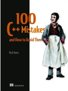 100 C++ Mistakes and How to Avoid Them, Hardback/Rich Yonts