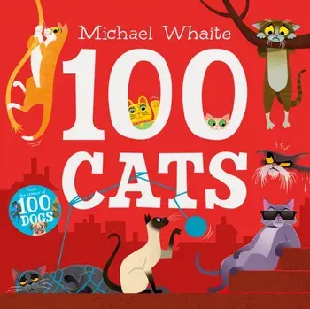 100 Cats, Paperback/Michael Whaite