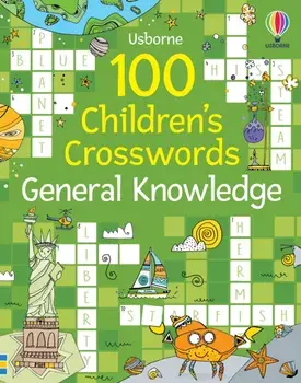 100 Children's Crosswords: General Knowledge, Paperback/Phillip Clarke