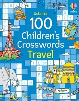 100 Children's Crosswords: Travel, Paperback/Phillip Clarke