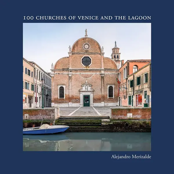 100 Churches of Venice and the Lagoon | Alejandro Merizalde, Marina Gasparini Lagrange