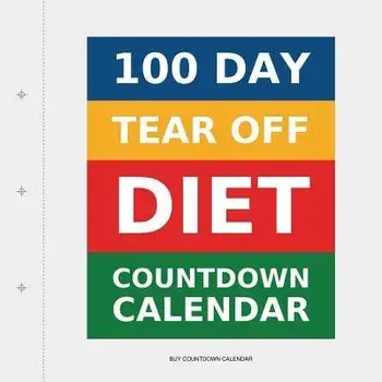 100 Day Tear-Off Diet Countdown Calendar, Paperback/Buy Countdown Calendar
