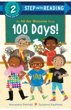 100 Days! (an All Are Welcome Early Reader) - Alexandra Penfold