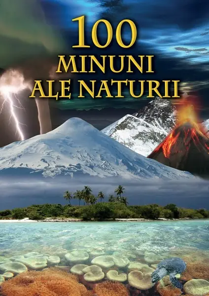 100 de minuni ale naturii | Bertil Vagner