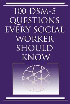 100 Dsm 5 Questions Every Social Worker Should Know, Paperback/Harvey Norris