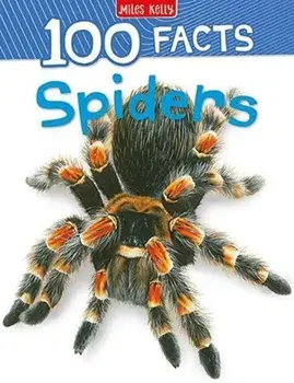 100 Facts Spiders, Paperback/Camilla de la Bedoyere