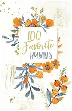 100 Favorite Hymns - Thomas Nelson