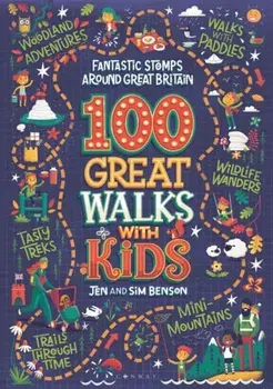 100 Great Walks with Kids. Fantastic stomps around Great Britain, Paperback/Sim Benson