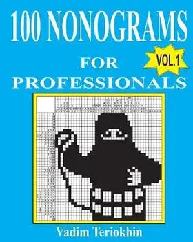 100 Nonograms for Professionals, Paperback/Vadim Teriokhin