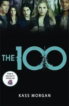 100, Paperback/Kass Morgan
