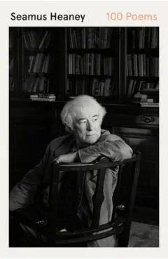 100 Poems - Seamus Heaney