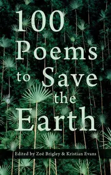 100 Poems to Save the Earth, Paperback/***