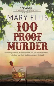 100 Proof Murder, Hardback/Mary Ellis