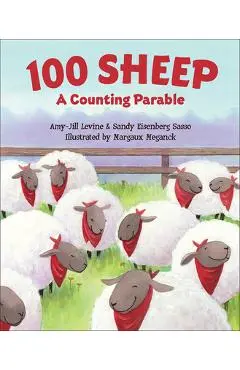 100 Sheep: A Counting Parable - Amy-jill Levine