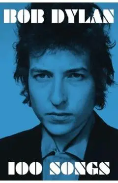 100 Songs - Bob Dylan
