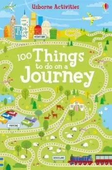 100 Things To Do on a Journey, Paperback/Rebecca Gilpin