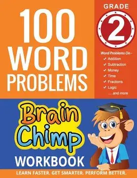 100 Word Problems: Grade 2 Math Workbook, Paperback/Brainchimp