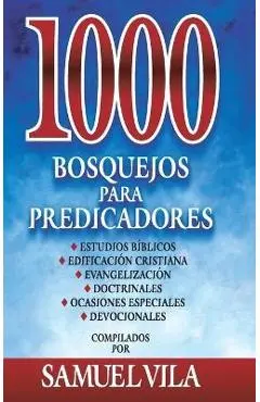 1000 bosquejos para predicadores Hardcover 1000 Sermon Outlines for Preachers - Samuel Vila-ventura