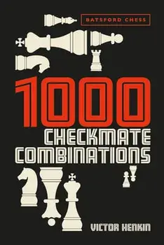 1000 Checkmate Combinations. Second Edition, Paperback/Victor Henkin