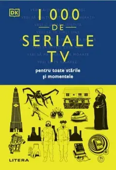 1000 de seriale TV pentru toate starile si momentele/***