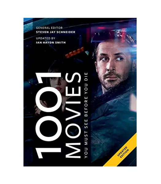 1001 Movies You Must See Before You Die | Steven Jay Schneider