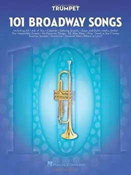 101 Broadway Songs. Trumpet, Paperback/***