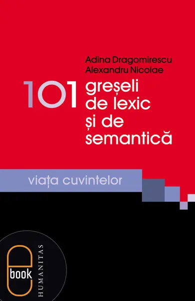 101 greşeli de lexic şi de semantică (epub)