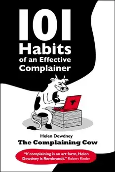 101 Habits of an Effective Complainer, Paperback/***