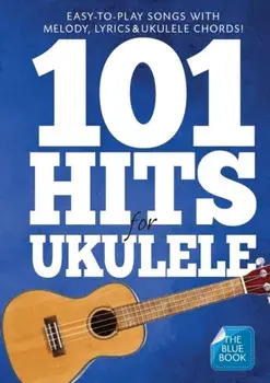 101 Hits for Ukulele (Blue Book)/***