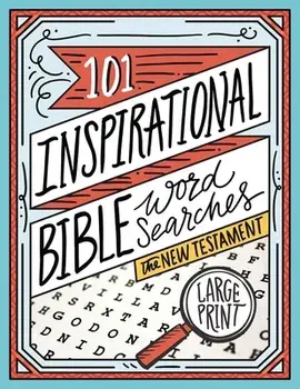 101 Inspirational Bible Word Searches: The New Testament, Paperback/***