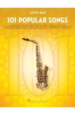 101 Popular Songs: For Alto Sax - Hal Leonard Corp