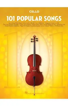 101 Popular Songs: For Cello - Hal Leonard Corp