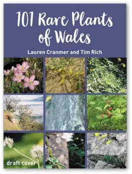 101 Rare Plants of Wales, Hardback/Lauren Marrinan