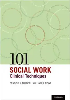 101 Social Work Clinical Techniques, Paperback/***