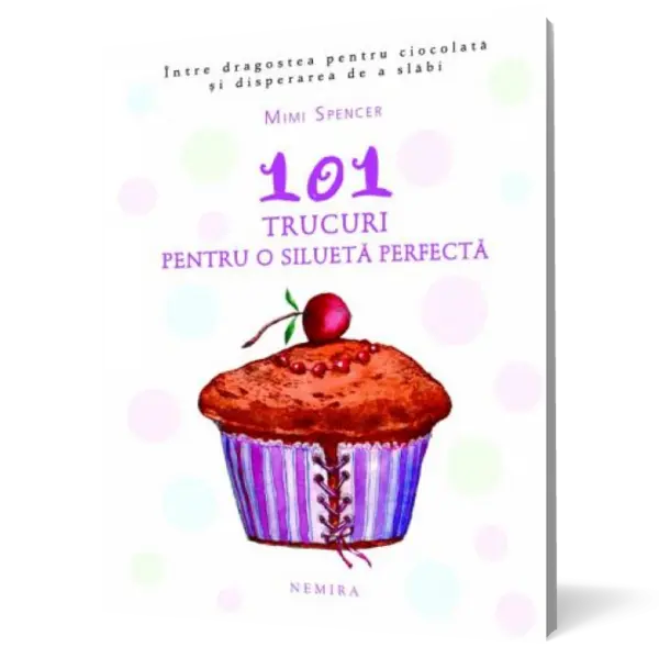 101 trucuri pentru o siluetă perfectă