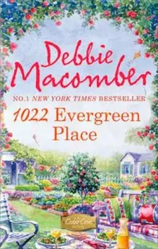 1022 Evergreen Place, Paperback/Debbie Macomber