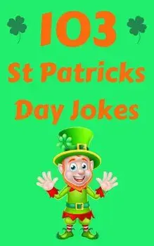103 St Patricks Day Jokes: The Green and Lucky St. Patrick's Day Joke Book for Kids, Paperback/Hayden Fox