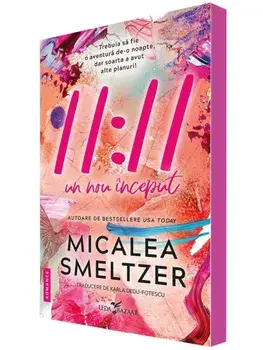 11:11. Un nou inceput/Micalea Smeltzer